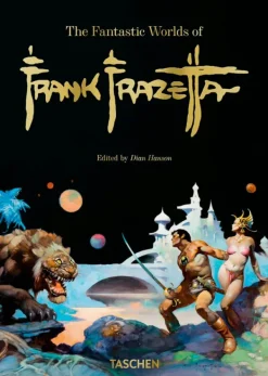 Taschen Arte-The Fantastic Worlds of Frank Frazetta. 40th Ed.