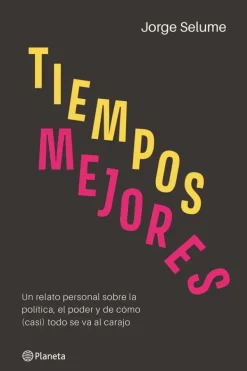Planeta Actualidad Y Ensayo Filosófico-Tiempos mejores