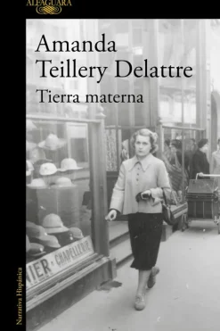 Alfaguara Novela Histórica-Tierra materna