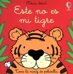 Usborne Primera Infancia-¡Toca, toca! - Este no es mi tigre