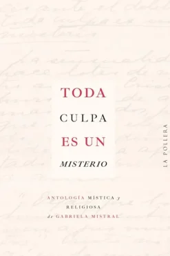 La pollera ediciones Poesía-Toda culpa es un misterio