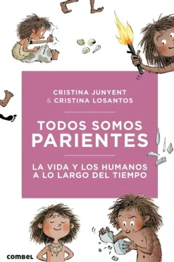 Combel Ciencias-Todos somos parientes. La vida y los humanos a lo largo del tiempo