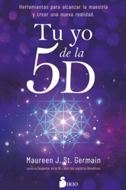 Sirio Esoterismo Y Mitología-Tu yo de la 5D