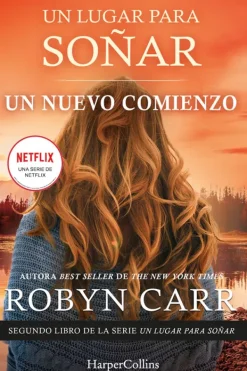 Harper Collins Novela Romántica-Un lugar para soñar. Un nuevo comienzo