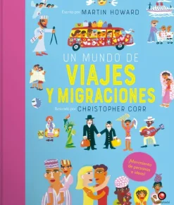 Contrapunto Historia, Lugares Y Personas-Un mundo de viajes y migraciones