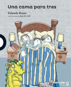 Loqueleo Mayor A 6 Años-Una cama para tres