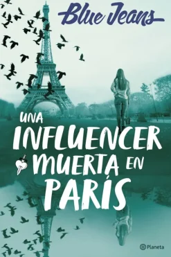 Planeta Novela Juvenil-Una influencer muerta en París