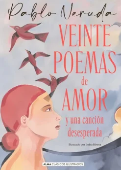 Alma Novela Gráfica-Veinte poemas de amor