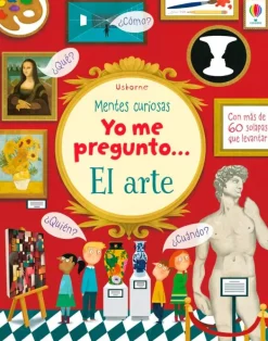 Usborne Arte Para Niños-Yo me pregunto... El arte