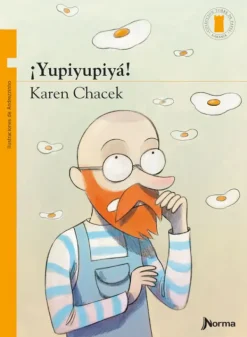Literatura Norma Mayor A 6 Años-¡Yupiyupiyá!